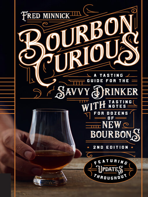 Title details for Bourbon Curious by Fred Minnick - Available